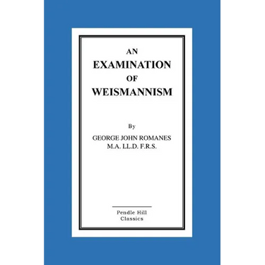 An Examination Of Weismannism