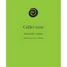 Calder-Isms