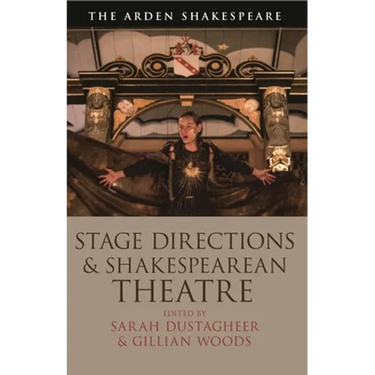 Stage Directions and Shakespearean Theatre