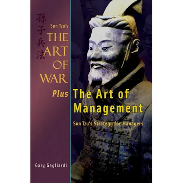 Sun Tzu's The Art of War Plus The Art of Management: Sun Tzu's Strategy for Managers