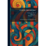 Good Medicine: The Illustrated Letters of Charles M. Russell