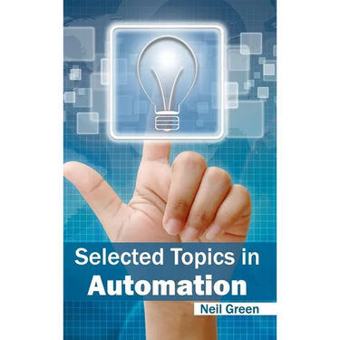 Selected Topics in Automation