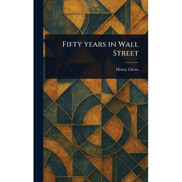 Fifty Years in Wall Street