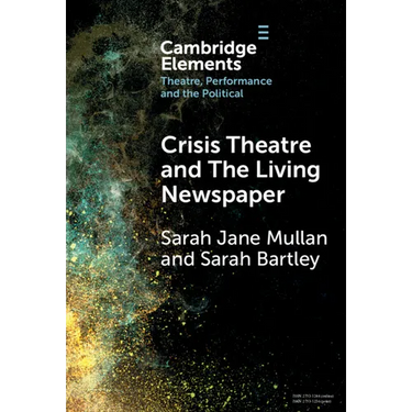 Crisis Theatre and The Living Newspaper