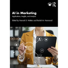 AI in Marketing: Applications, Insights, and Analysis