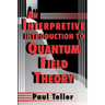 An Interpretive Introduction to Quantum Field Theory