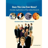 Does This Line Ever Move?: Everyday Applications of Operations Research