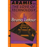 Aramis, or the Love of Technology