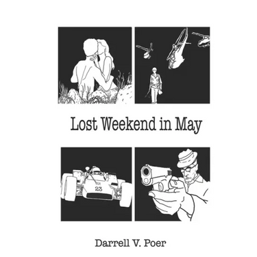Lost Weekend in May
