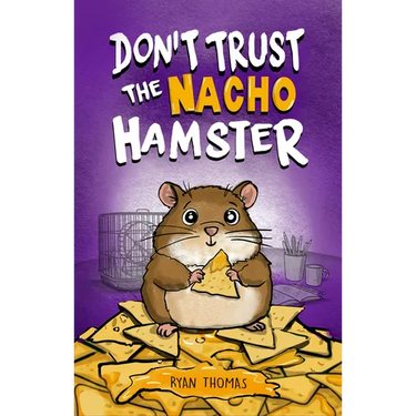 Don't Trust the Nacho Hamster
