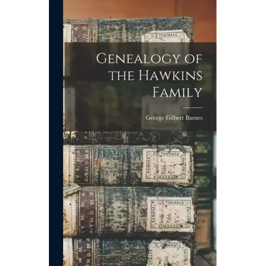 Genealogy of the Hawkins Family