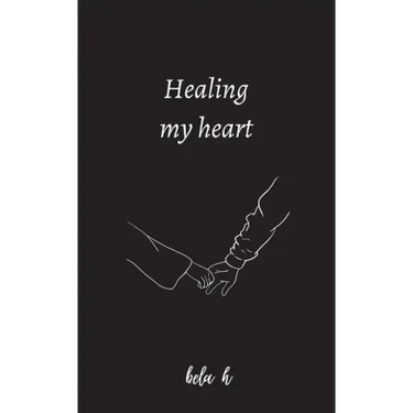 Healing my heart