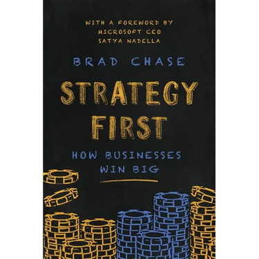 Strategy First: How Businesses Win Big