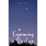 Experiencing a Raw Love
