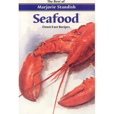 Seafood: Down East Recipes