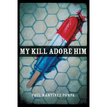 My Kill Adore Him