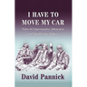 I Have to Move my Car