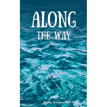 Along the Way