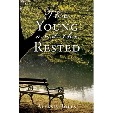 The Young and the Rested