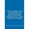 A Discursive and Tendentious Handbook of Basic Literary, Rhetorical, and Critical Terms