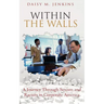 Within the Walls: A Journey Through Sexism and Racism in Corporate America