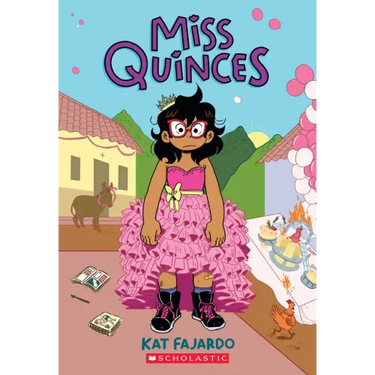 Miss Quinces: A Graphic Novel