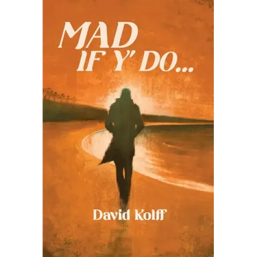 Mad If Y' Do