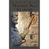 The Charles Haanel Master Key System: 24 Complete Uncensored Chapters