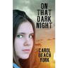 On That Dark Night