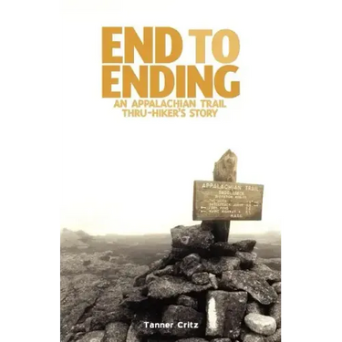 End to Ending: An Appalachian Trail Thru-Hiker's Story