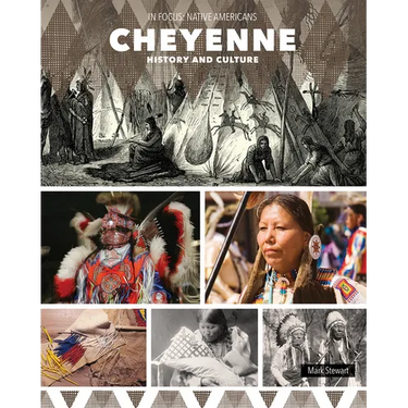 Cheyenne History and Culture