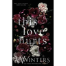 This Love Hurts