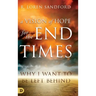A Vision of Hope For the Endtimes