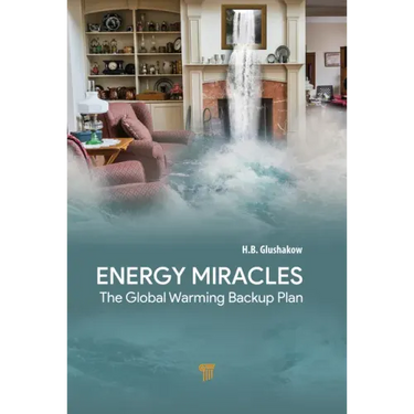 Energy Miracles: The Global Warming Backup Plan