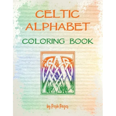 Celtic Alphabet Coloring Book: Large Capital Letter Monograms