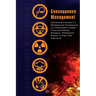 Consequence Management: Operational Principles for Managing the Consequence of a Catastrophic Incident Involving Chemical, Biological, Radiolo