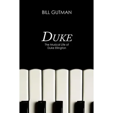 Duke: The Musical Life of Duke Ellington