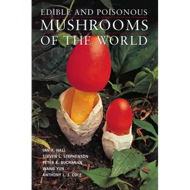 Edible and Poisonous Mushrooms of the World