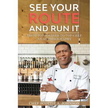 See Your Route and Run It: From Top Soldier to Top Chef