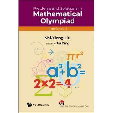 Problems and Solutions in Mathematical Olympiad (High School 2)
