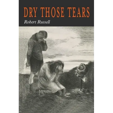 Dry Those Tears