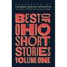 Best of Ohio Short Stories: Volume 1