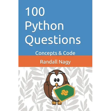 100 Python Questions: Concepts & Code