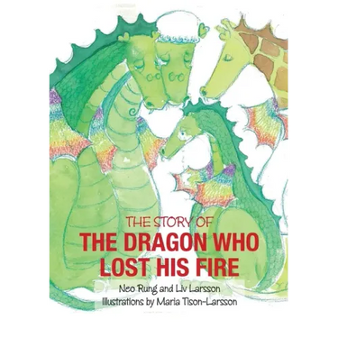 The Dragon Who Lost His Fire