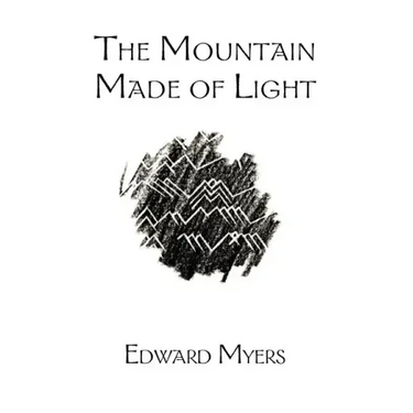 The Mountain Made of Light