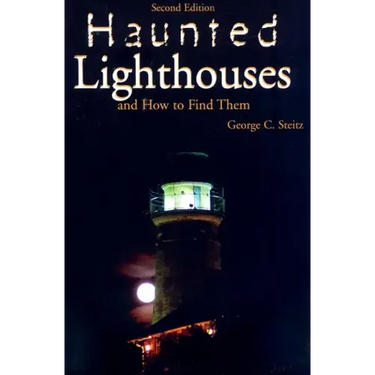 Haunted Lighthouses, Second Edition