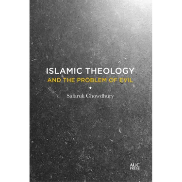 Islamic Theology and the Problem of Evil