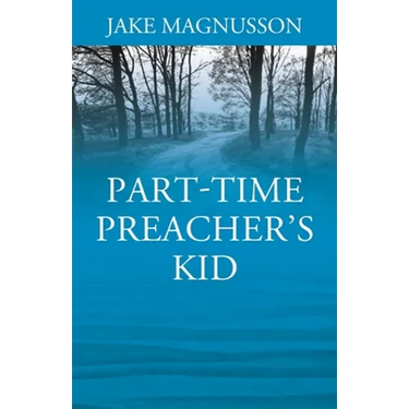 Part-Time Preacher's Kid