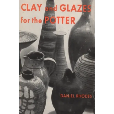 Clay and Glazes for the Potter