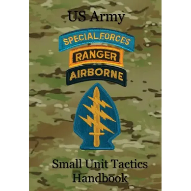 US Army Small Unit Tactics Handbook